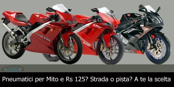 Pneumatici Mito e Rs 125