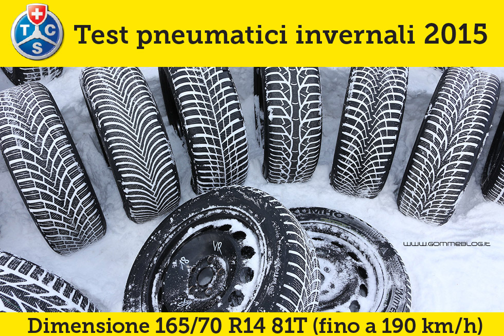 Pneumatici Invernali 2015 Test TCS: Misura 165/70 R14 81T 1